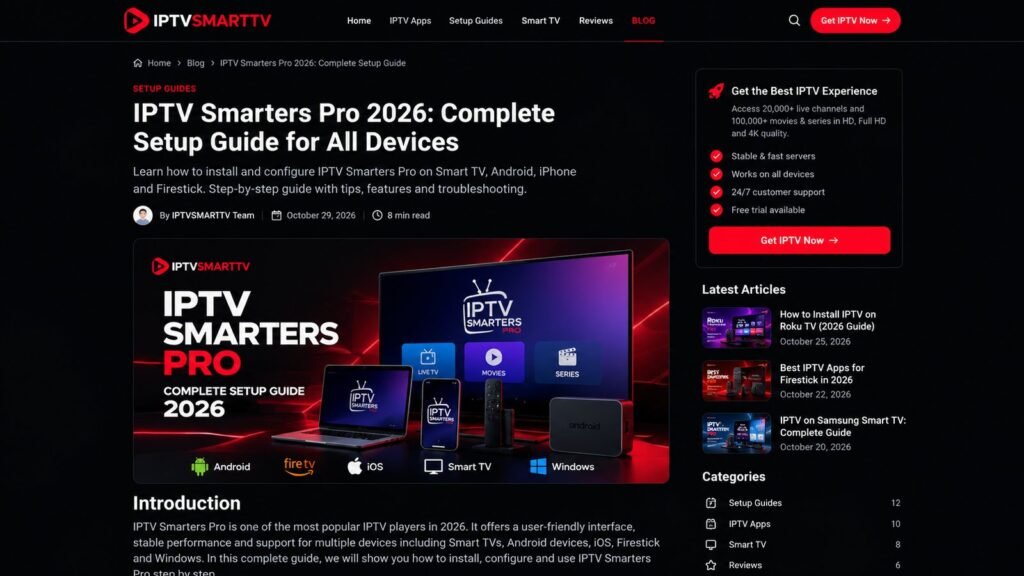 IPTV Smarters Pro 2026: Complete Setup Guide for All Devices